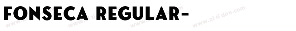 FONSECA REGULAR字体转换
